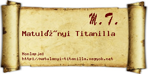 Matulányi Titanilla névjegykártya